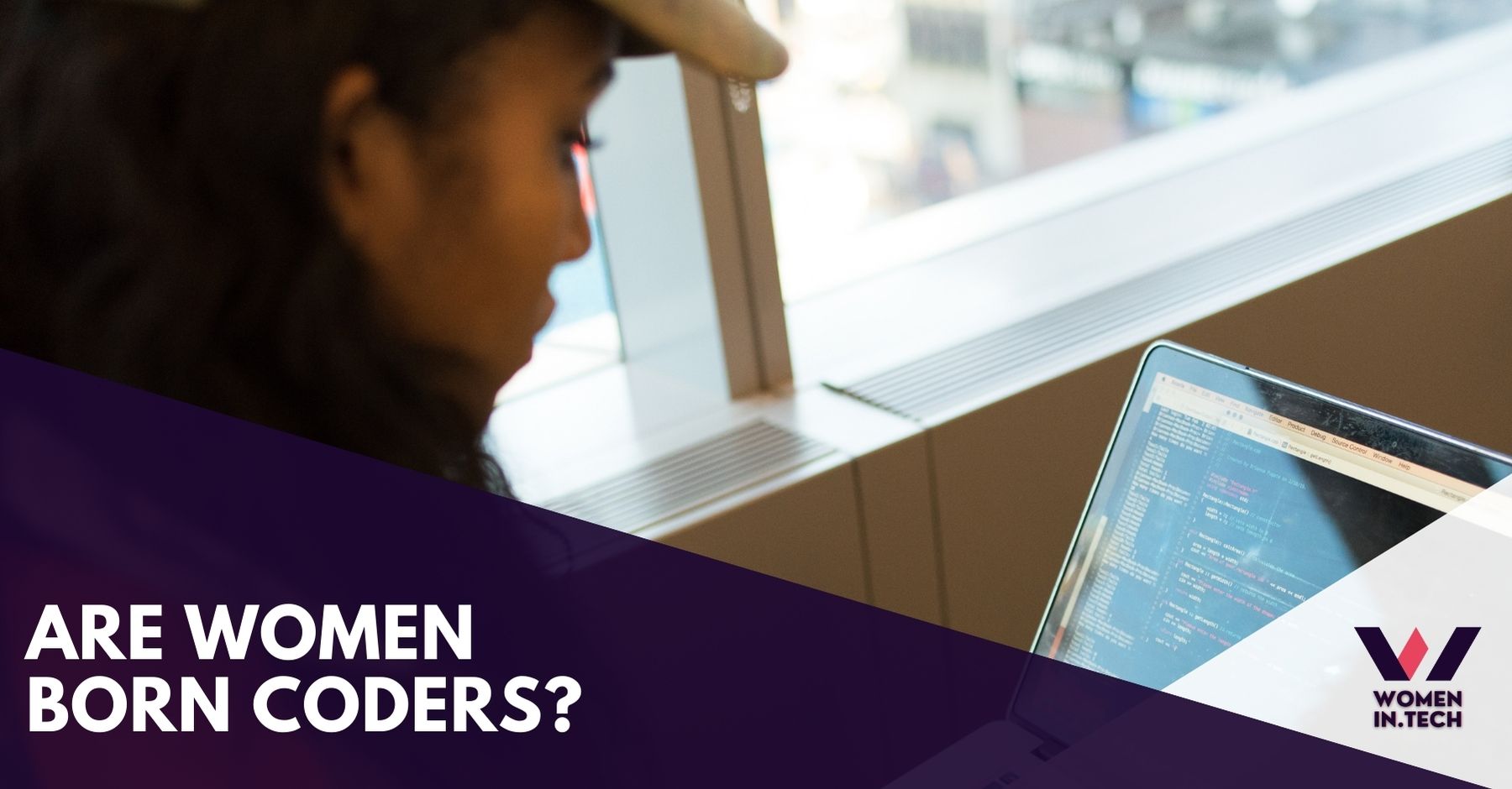 Women in Tech - Born Coders