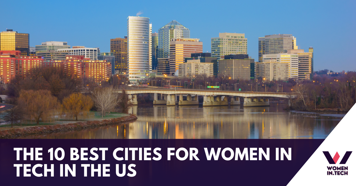The 10 Best Cities for Women in Tech in the US