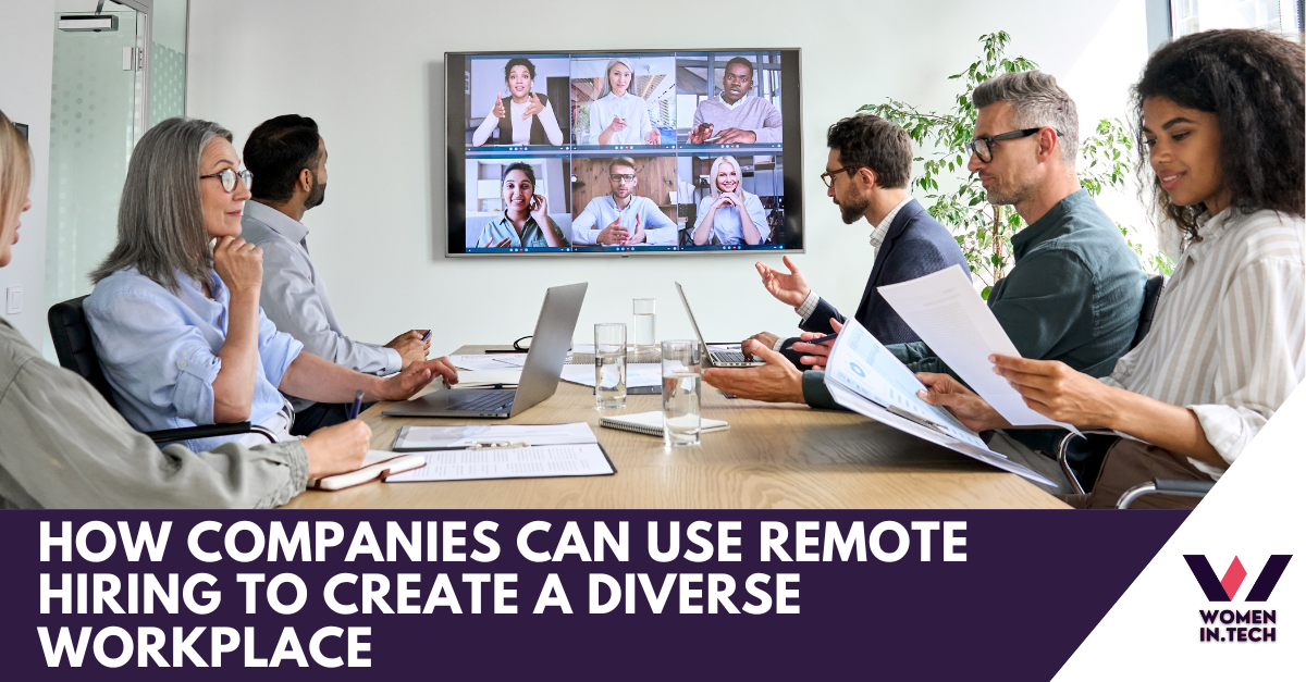 How companies can use remote hiring to create a diverse workplace